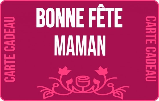 Bonne fête maman!